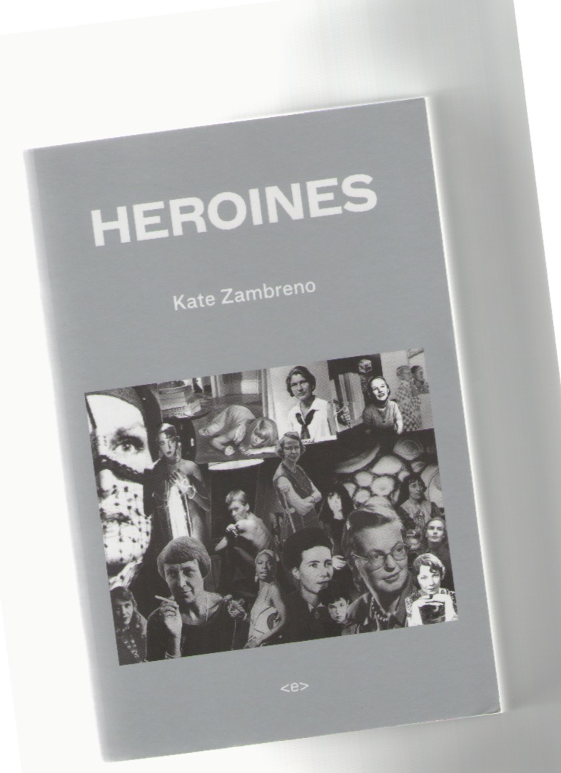 ZAMBRENO, Kate - Heroines
